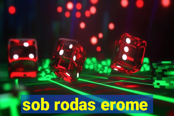 sob rodas erome